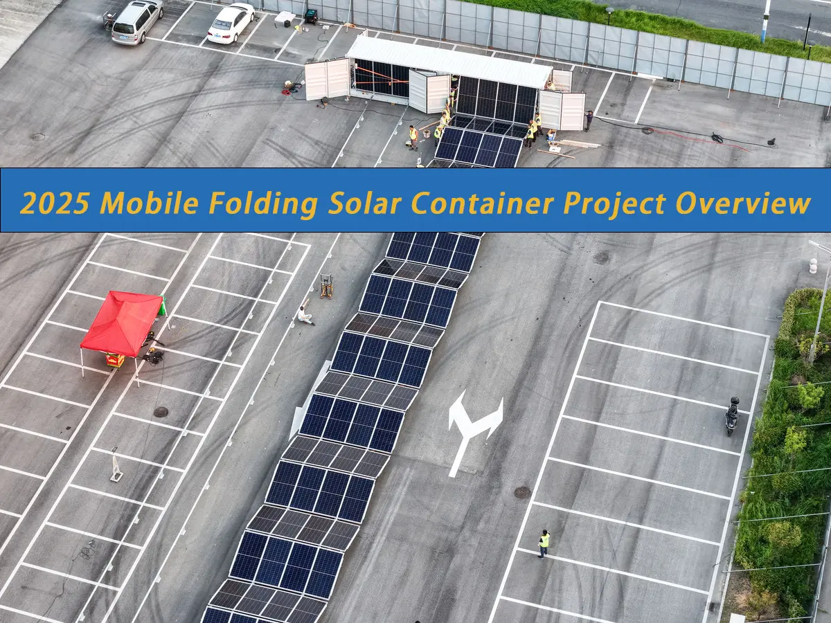 2025 Mobile Folding Solar Container Project Overview